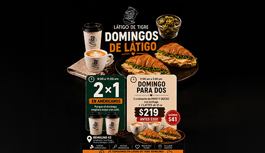 Cafetería LÁTIGO DE TIGRE - Domingos de  2 x1 en Americanos y 2 Croissants de pavo y Queso + 2 Lattes por $219 mxn.