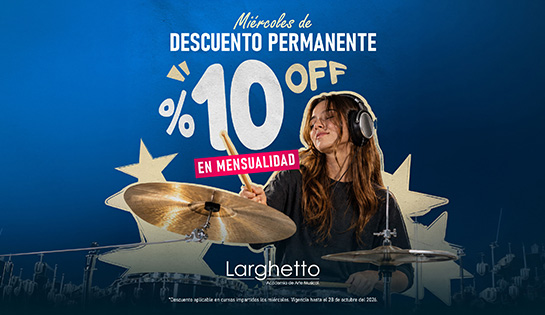 LARGHETTO, Academia de Arte y Música - 10% de descuento en tu mensualidad Fija