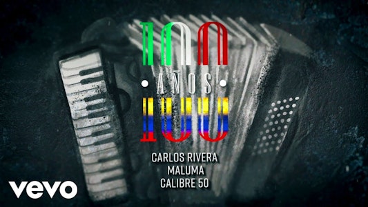 “100 años” une a Carlos Rivera, Maluma y Calibre 50