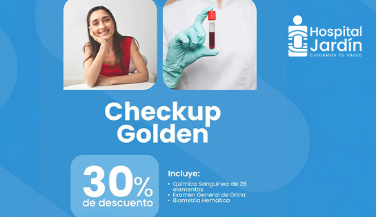 HOSPITAL JARDÍN - 30% de descuento en Checkup Golden.