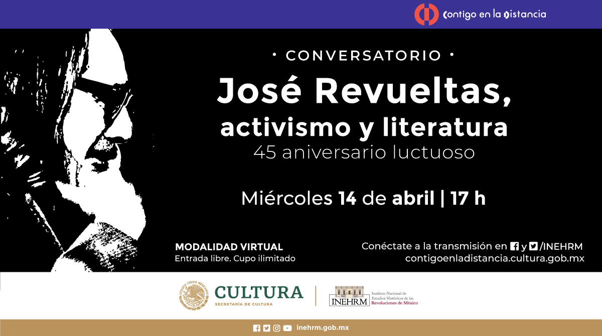 El INEHRM recordará el legado político y literario de José Revueltas, en su 45 aniversario luctuoso