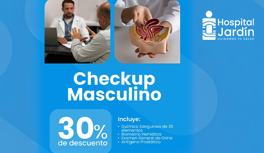 HOSPITAL JARDÍN  - 30% de descuento en Checkup Masculino
