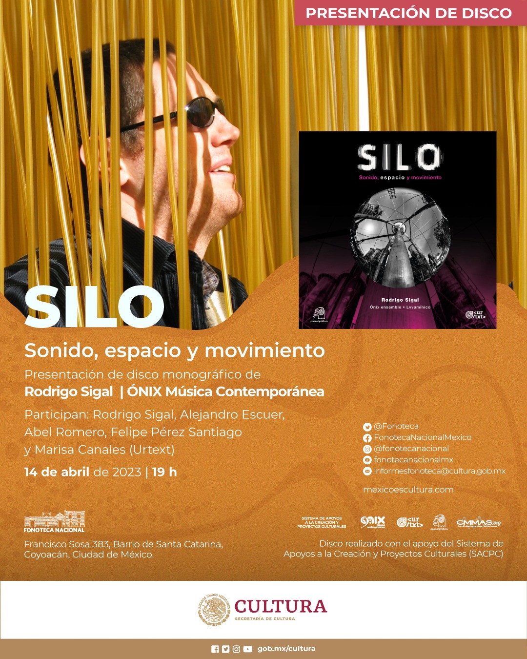 La Fonoteca Nacional invita a la presentación del disco Silo. Sonido, espacio y movimiento de Rodrigo Sigal