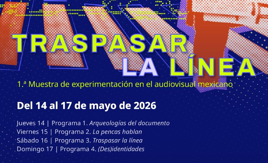 ‘Traspasar la línea’: una muestra dedicada al cine experimental mexicano llega a la Cineteca Nacional
