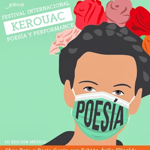 De versos y poesía: Festival de Kerouac 2021