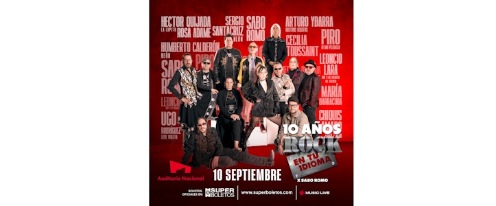 Sabo Romo e invitados celebran 10 años de "Rock en tu idioma" en el Auditorio Nacional