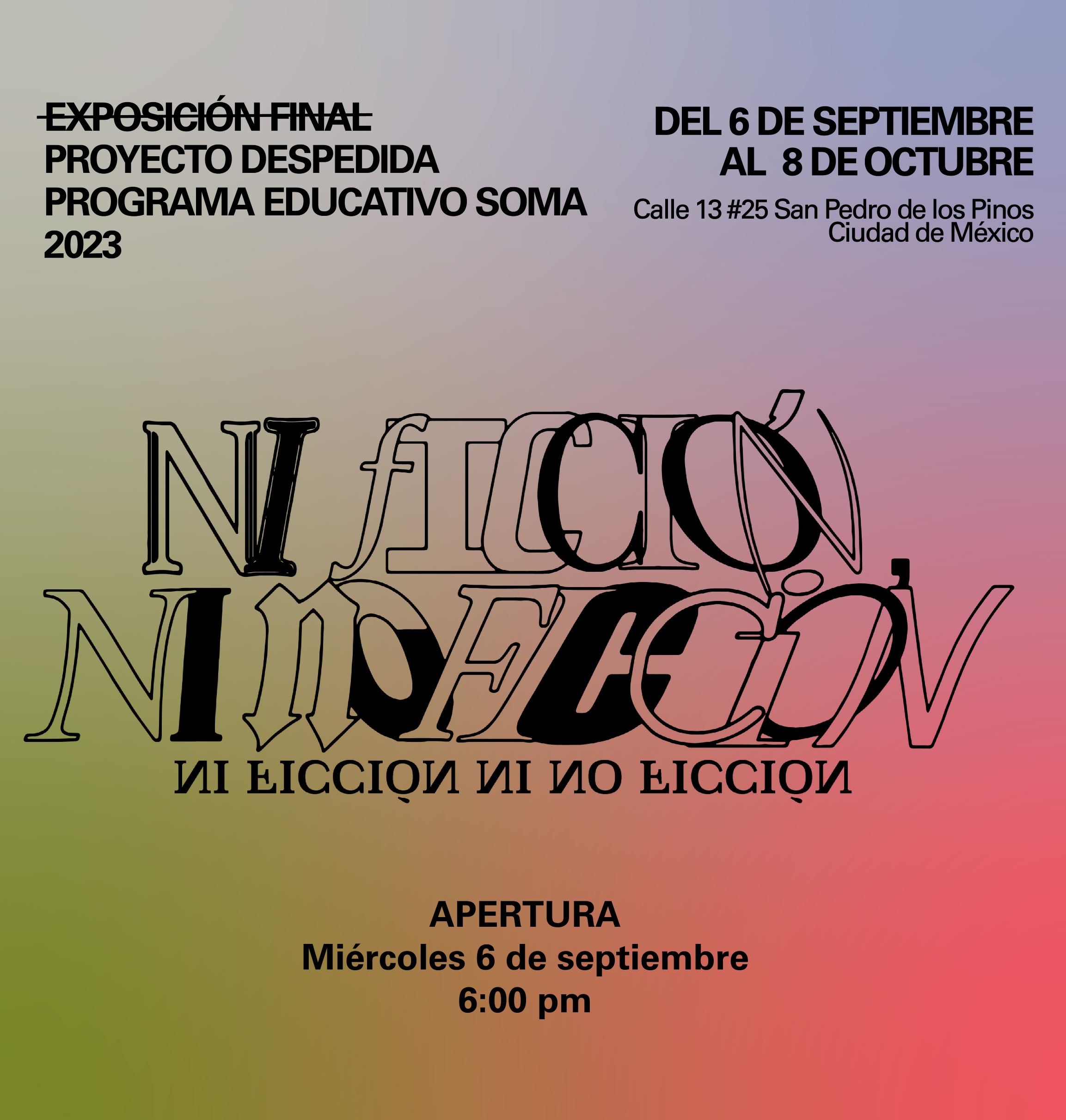 Trazos Urbanos: "NI FICCIÓN NI NO FICCIÓN" en San Pedro de los Pinos