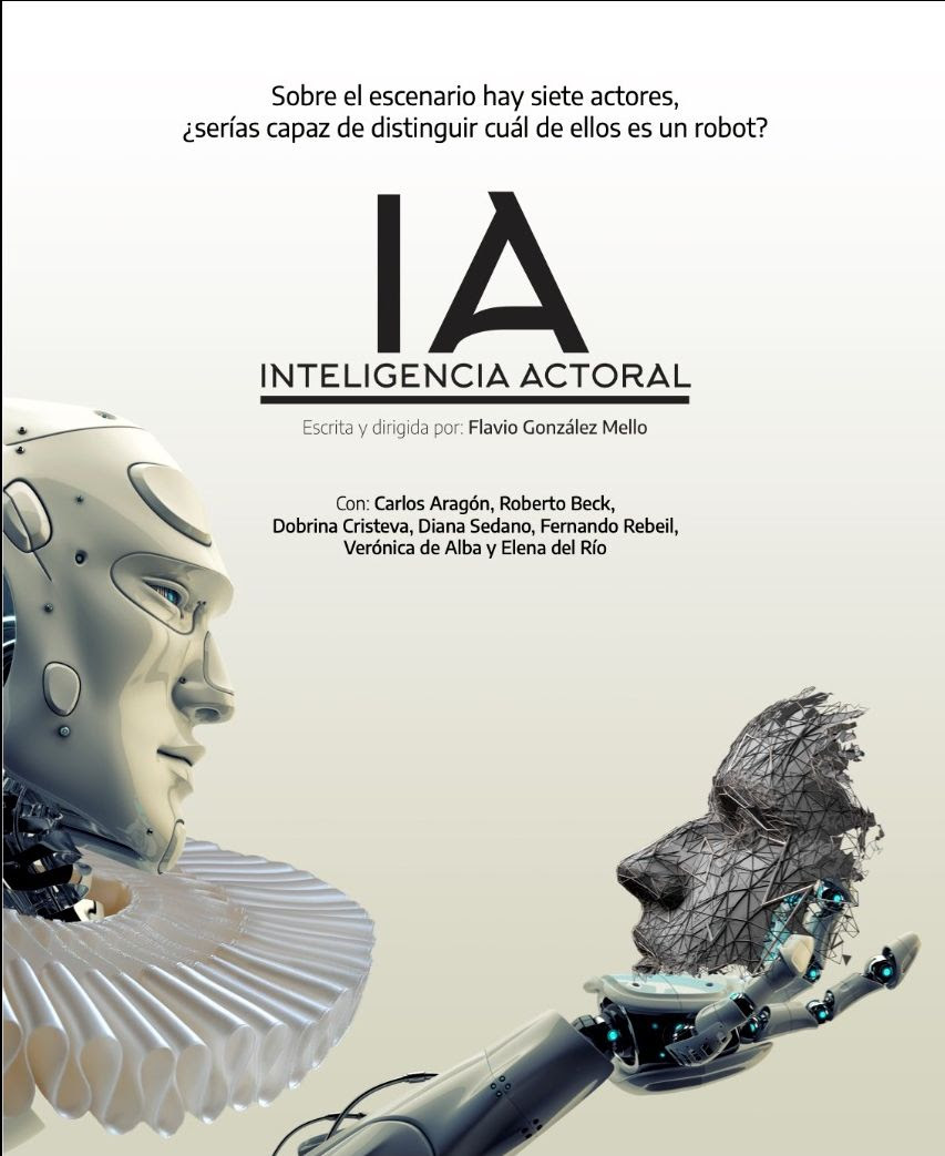 “I.A. Inteligencia Actoral” en el Teatro Helénico