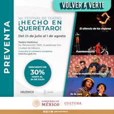 El 1er. festival de teatro ¡Hecho en Querétaro! en el Centro Cultural Helénico