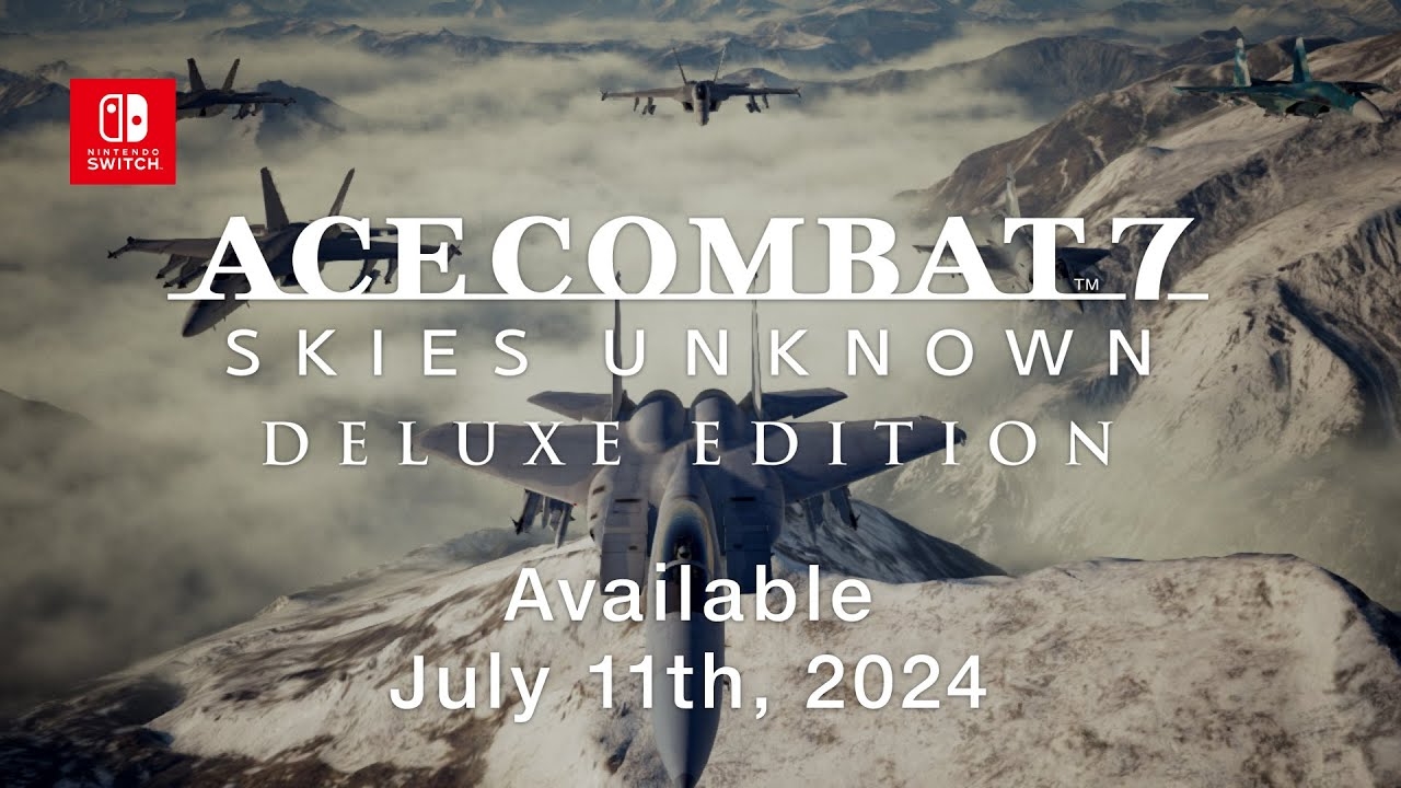 "Ace Combat 7: Skies Unknown" llega a Nintendo Switch el 11 de julio
