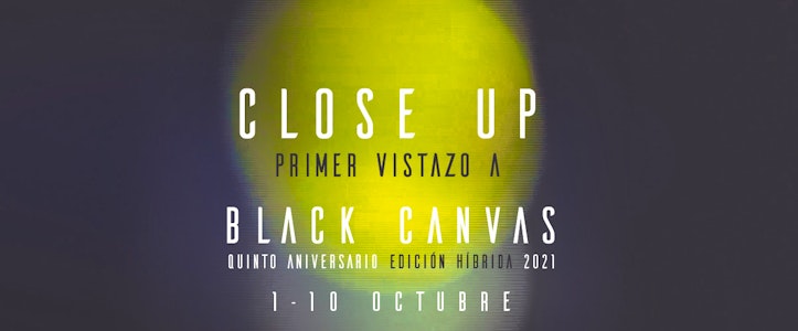 5 Festival Black Canvas: Primer adelanto