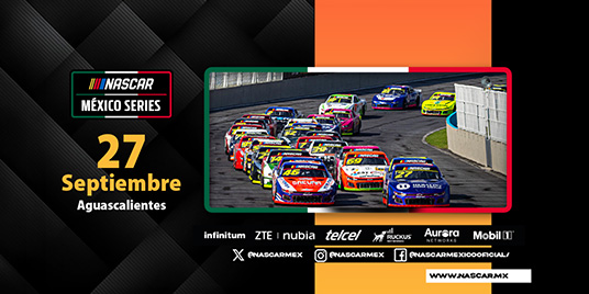 Aguascalientes, el gigante de México, 170 y lo de NASCAR México Series