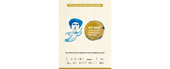 San Ildefonso será la sede del primer Encuentro Internacional Art Brut CDMX