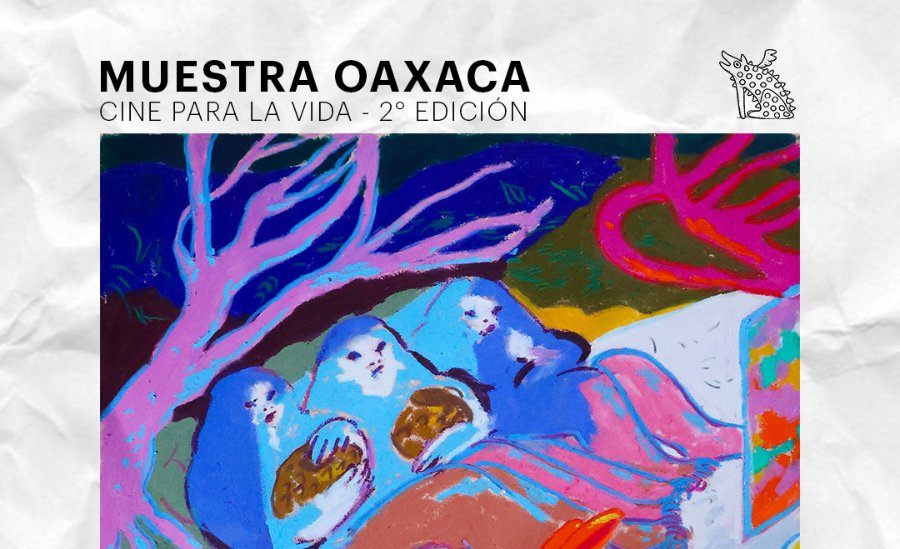 Muestra Oaxaca: Cine para la Vida anuncia su segunda edición con más de 30 funciones de cine sobre identidad y comunidad