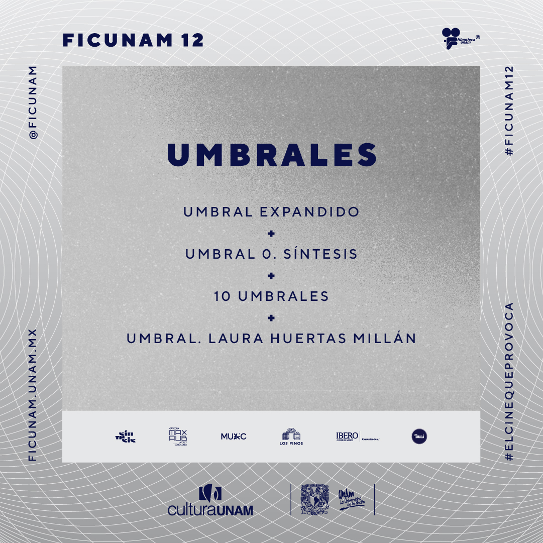 FICUNAM 12 presenta UMBRALES