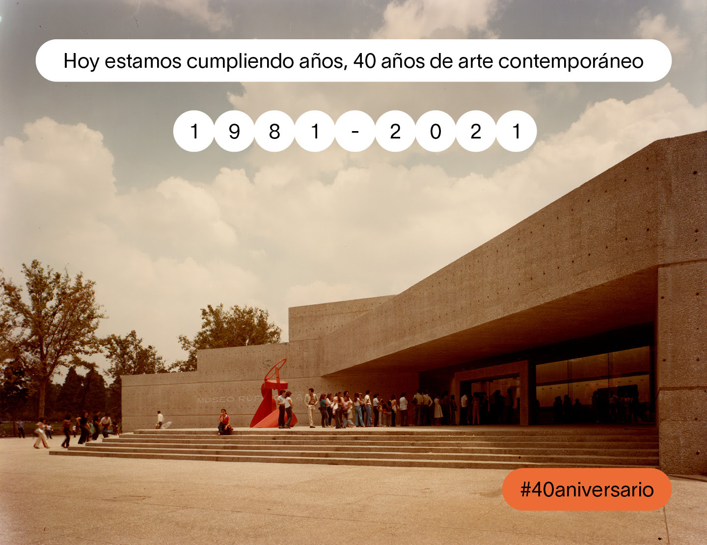 Museo Tamayo | Hoy cumple 40
