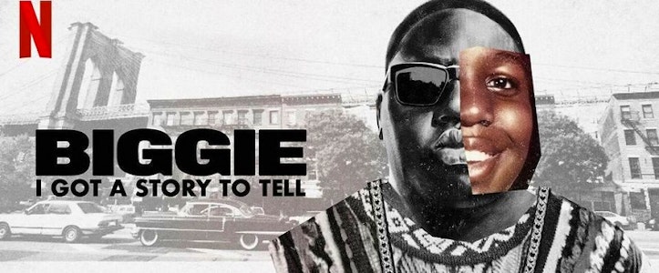 “Biggie: I Got A Story To Tell”: una historia que contar