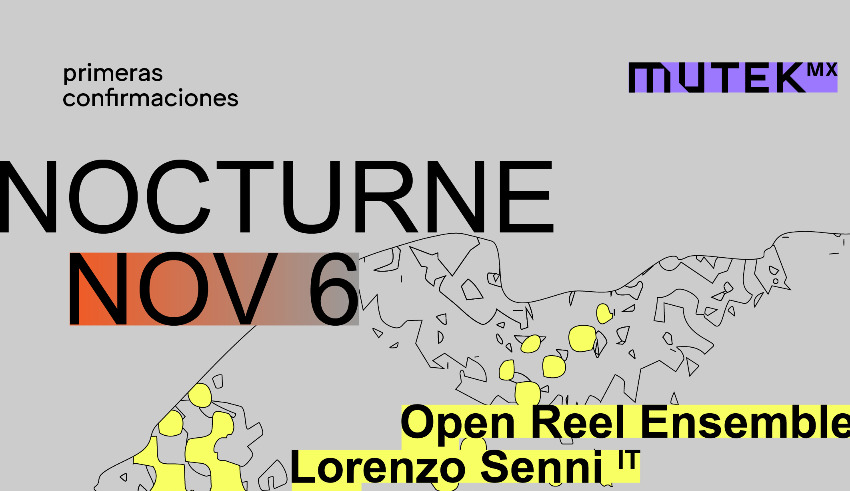 MUTEK MX 22 reúne a Lorenzo Senni, Kelly Moran y Dasha Rush en NOCTURNE