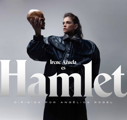 Últimas semanas de "Hamlet" con Irene Azuela