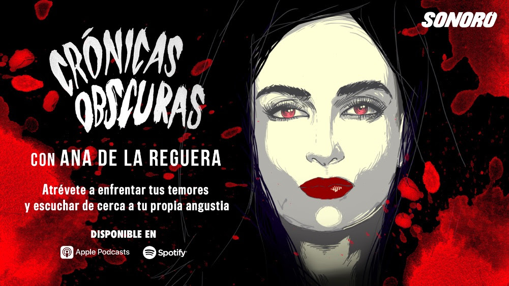 Crónicas Obscuras: audio serie de terror protagonizada por Ana de la Reguera