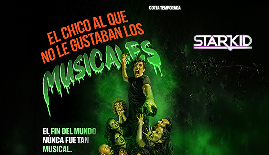 El CHICO QUE NO LE GUSTABAN LOS MUSICALES - Descuento Exclusivo en Boletos