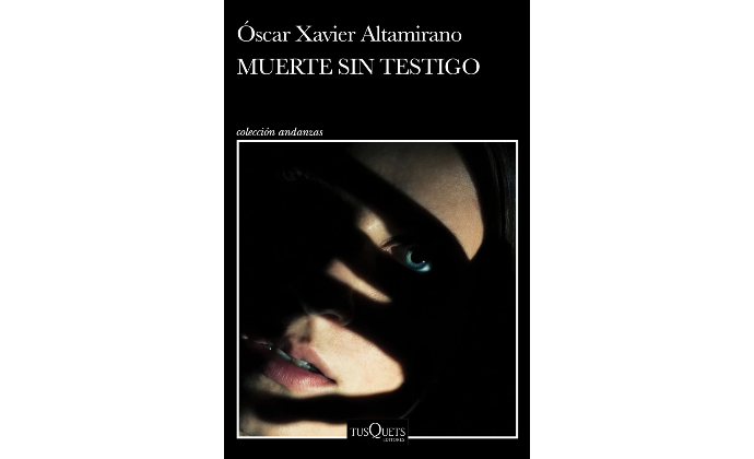 "Muerte sin testigo", de Óscar Xavier Altamirano: un thriller psicológico que lleva la novela negra al terreno de la conciencia