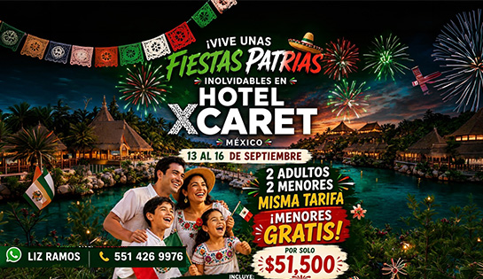 Agencia de Viajes, VIVE AL VIAJAR - Fiestas Patrias en Hotel Xcaret con 2 menores gratis*
