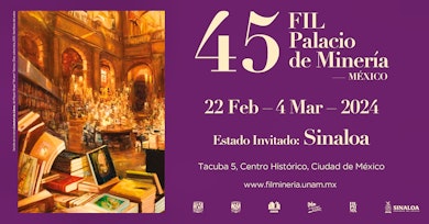 FIL Minería, la gran fiesta del libro de la UNAM celebra su 45 aniversario