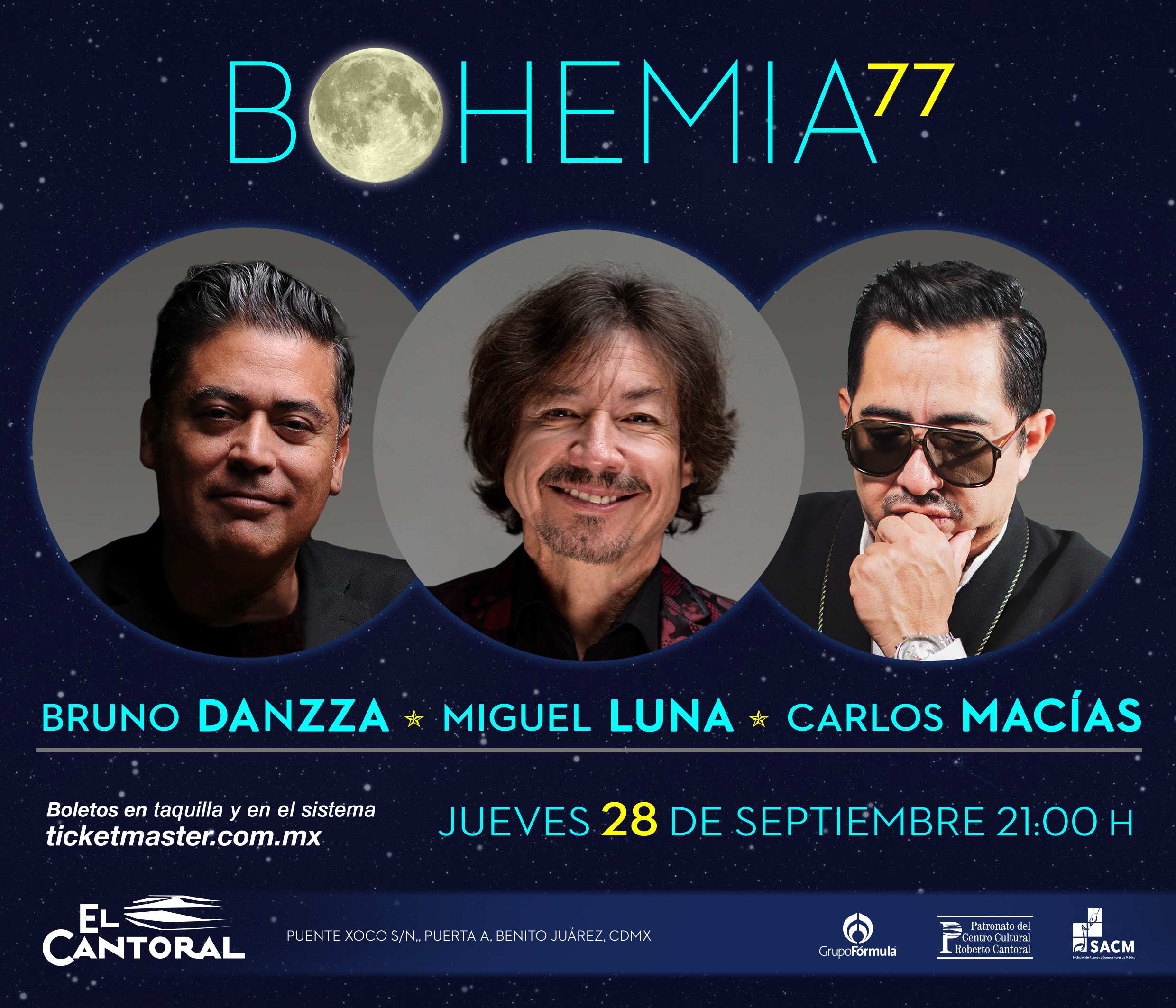 En la Bohemia 77 conocerás historias que dieron origen a grandes éxitos con Bruno Danzza, Miguel Luna y Carlos Macías