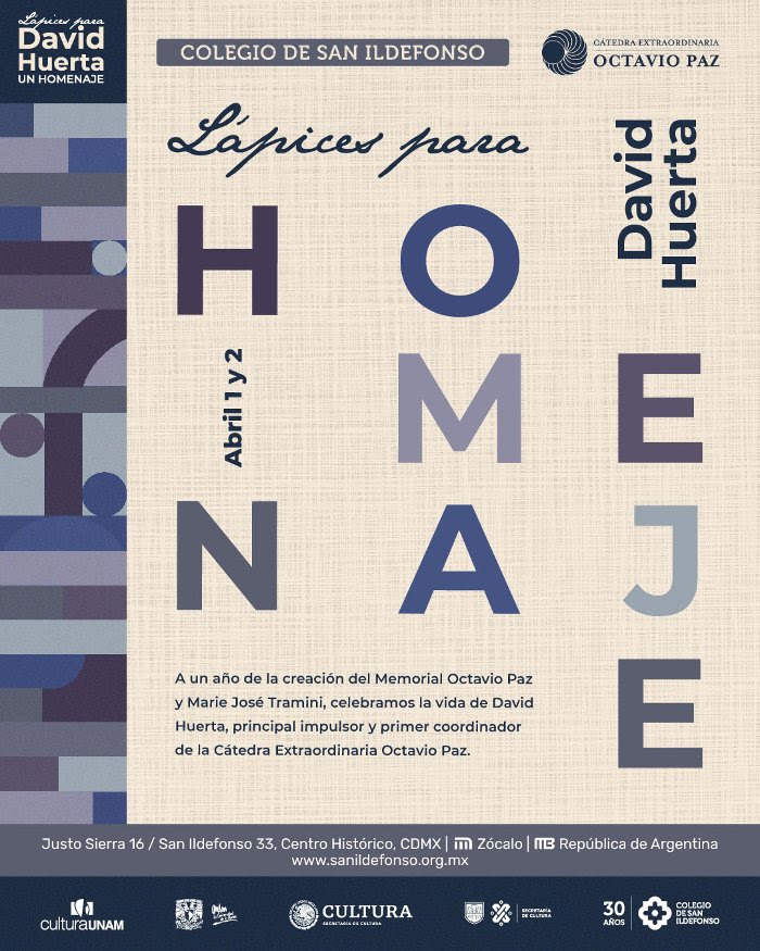 San Ildefonso rendirá homenaje presencial a Octavio Paz y David Huerta