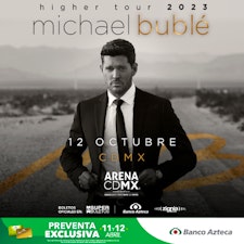 Michael Bublé presente en la Arena CDMX con su “Higher Tour”