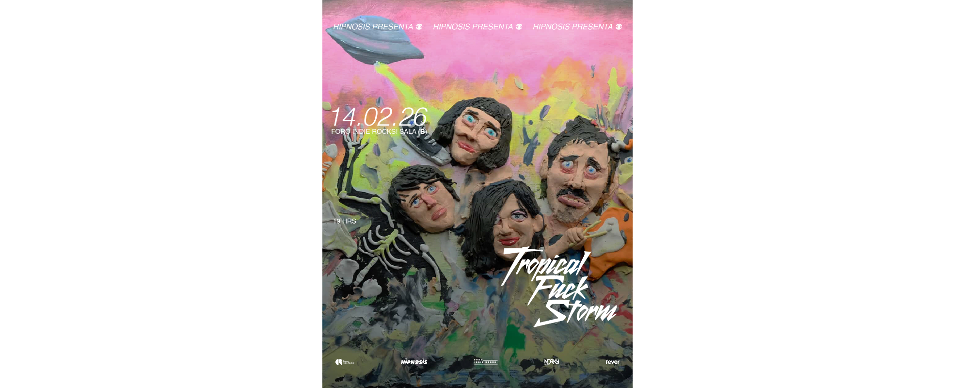 Hipnosis presenta a Tropical F**k Storm en el Foro Indie Rocks!