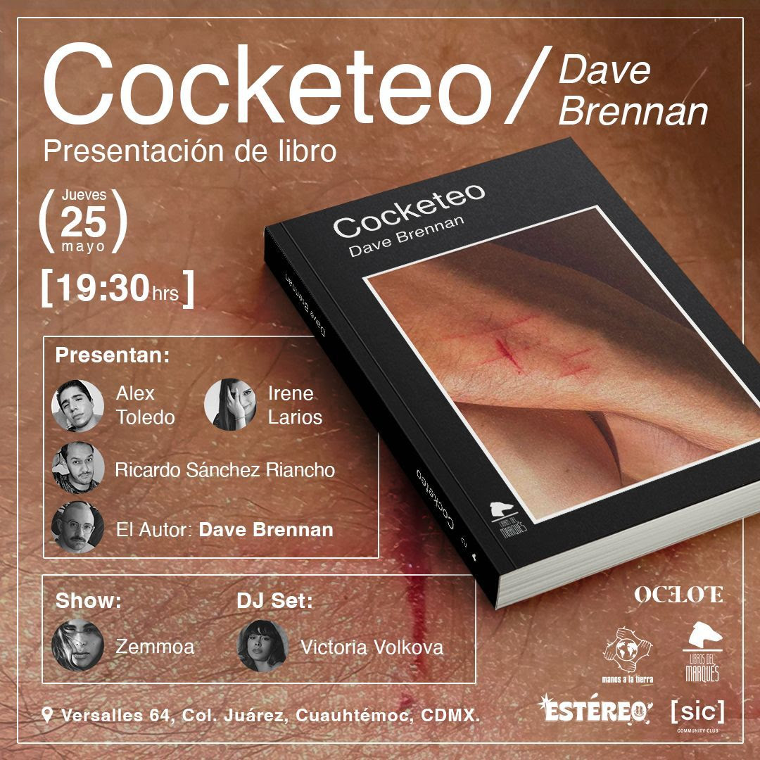 "Cocketeo" de Dave Brennan se presentará en CDMX