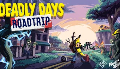 "Deadly Days: Roadtrip" lanza demo jugable y nuevo tráiler