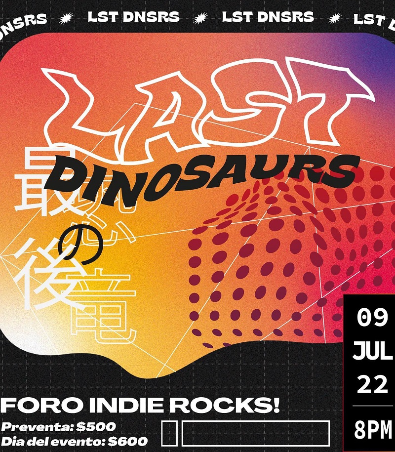 Last Dinosaurs regresan a México 