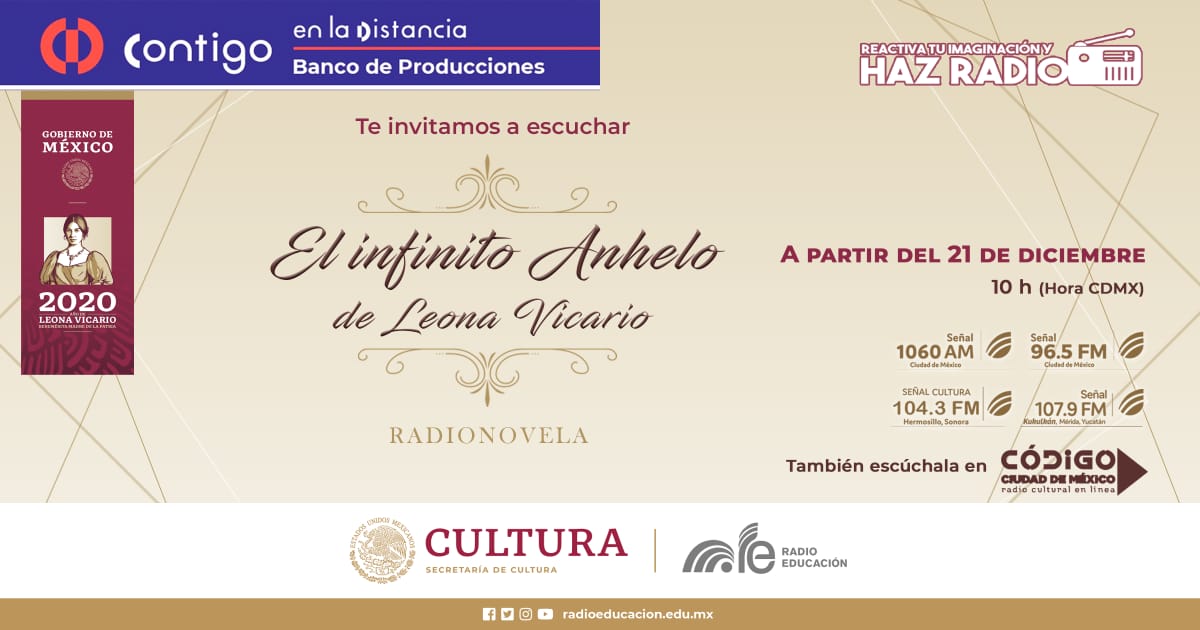 Radio Educación estrena la radionovela "El infinito anhelo de Leona Vicario"