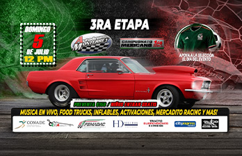 3ra Etapa del Campeonato Mexicano 1/4 de Milla 🏁🔥