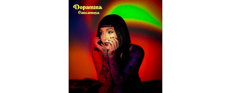Cancamusa estrena “Dopamina”, su esperado nuevo disco