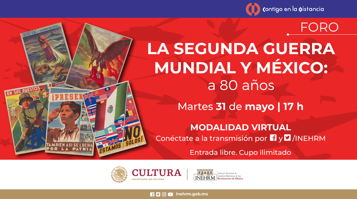 Recuerda el Inehrm el 80 aniversario de la entrada de México a la Segunda Guerra Mundial