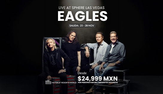 Agencia de Viajes MUJER VIAJA - Viaja a las Vegas para el Concierto de EAGLES