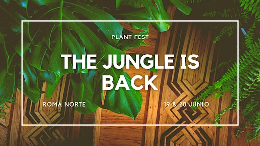 Plant Fest 2021 en la Ciudad de México