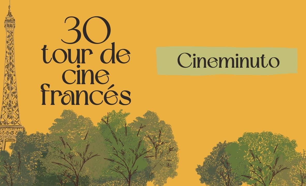 El 30 Tour de Cine Francés presenta su cineminuto y selección oficial