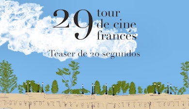 Ya está aquí el teaser tráiler del Tour de Cine Francés 2025