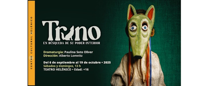 El Teatro Helénico presenta: “Trino, en búsqueda de su poder interior”, con dramaturgia de Paulina Soto Oliver y dirección de Alberto Lomnitz
