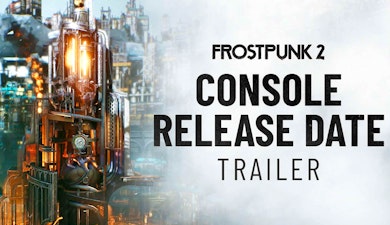 "Frostpunk 2" congela la fecha: el lanzamiento en consolas llega el 18 de septiembre de 2025