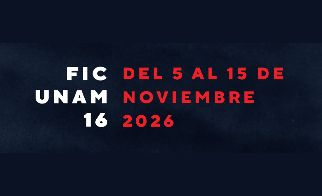 Nuevas formas de mirar y encontrarse con el cine en FICUNAM 16