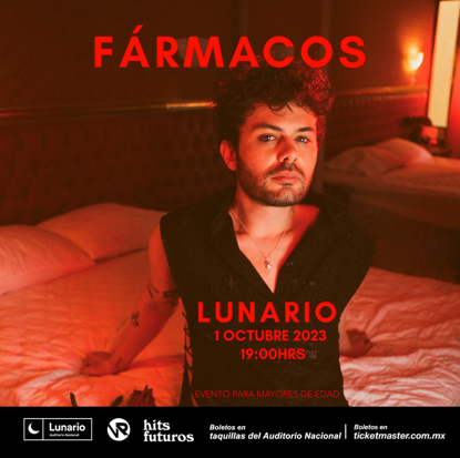 Fármacos en concierto: 1ro de octubre Lunario del Auditorio Nacional