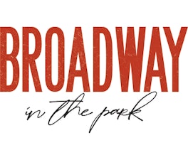 “Broadway in the Park”: Lo mejor del teatro musical de Broadway llega a la CDMX