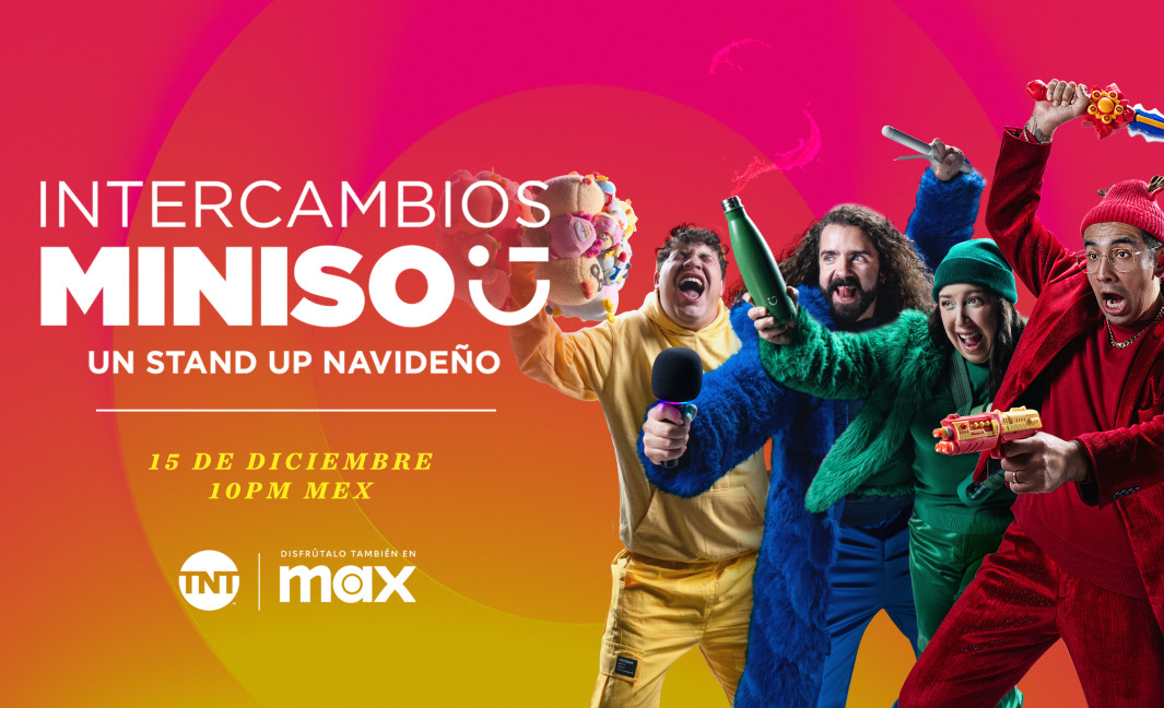 Disfruta del especial “Intercambios Miniso: Un Stand Up Navideño” a través de TNT y Max