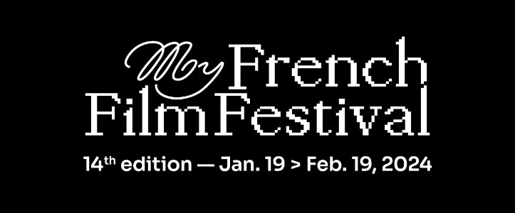 La 14ª edición de My French Film Festival llega gratuitamente a Latinoamérica del 19 de enero al 19 de febrero